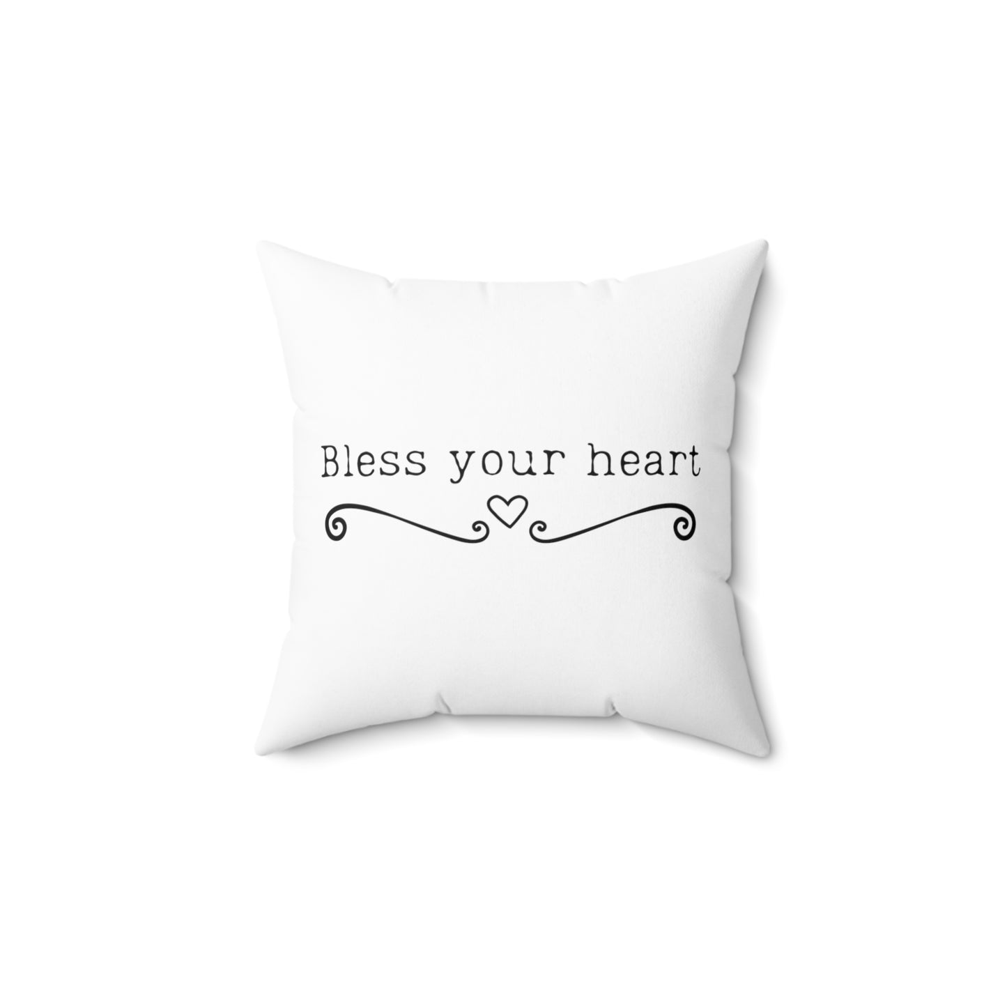 Bless Your Heart - Spun Polyester Square Pillow | Southern Sayings Decor | Housewarming Gift | Throw Pillow | Farmhouse Pillow