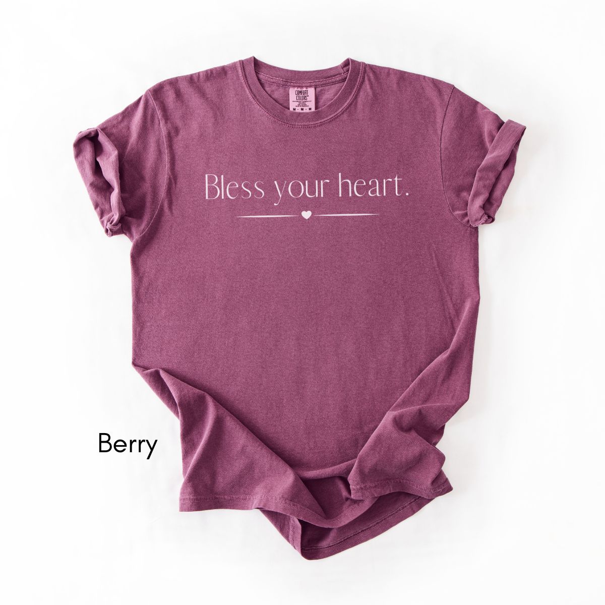 Bless Your Heart | Unisex Garment-Dyed T-shirt | Southern Sayings Tshirt | Sarcastic Tee | Funny T-shirt