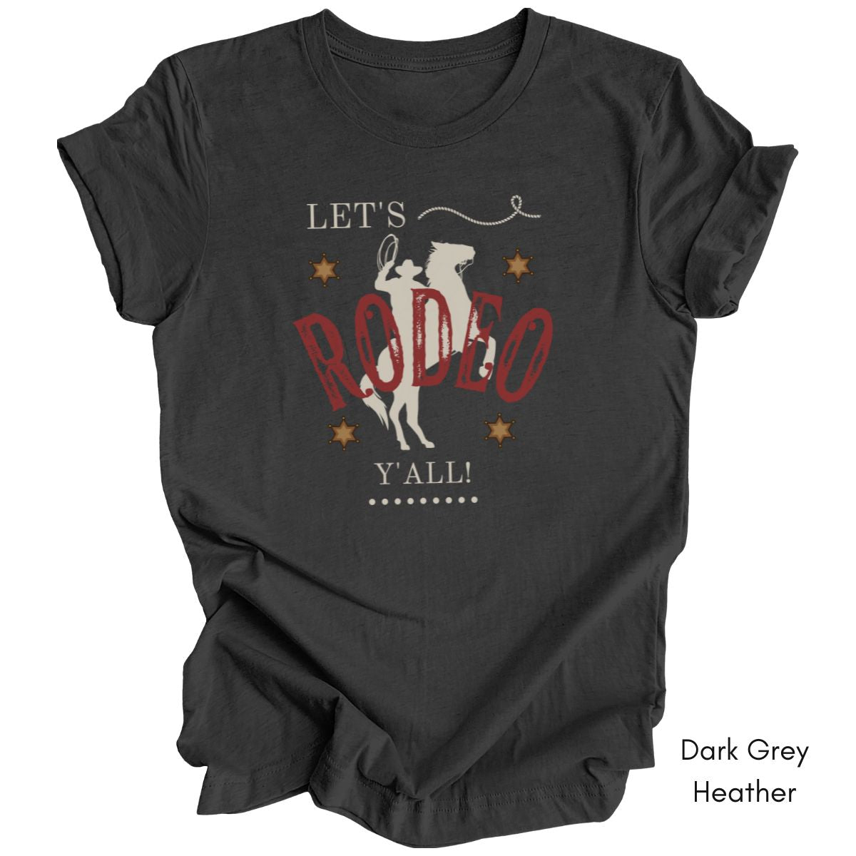 Let's Rodeo Y'all Tee | Unisex Jersey Short Sleeve Tee | Western t-shirt| Cowboy RodeoTshirt | Gift for Horse Lover T-shirt| Southern Tee