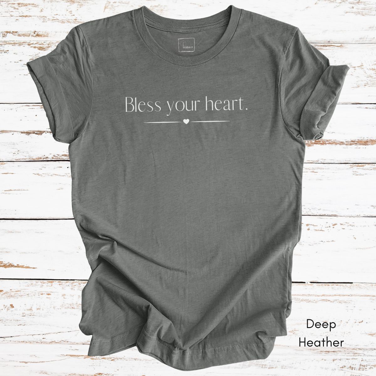 Bless Your Heart - Unisex Jersey Light Weight T-shirt