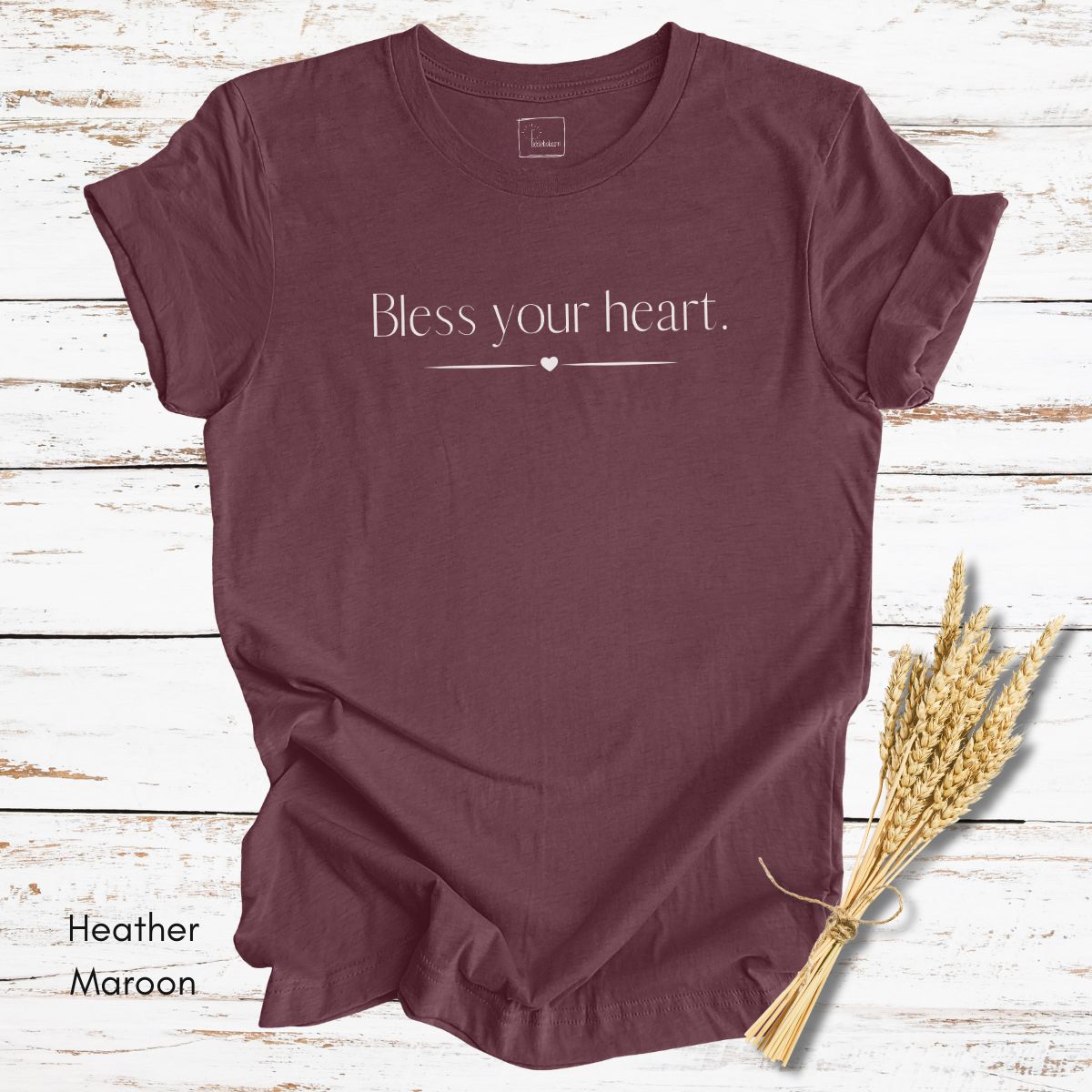 Bless Your Heart - Unisex Jersey Light Weight T-shirt