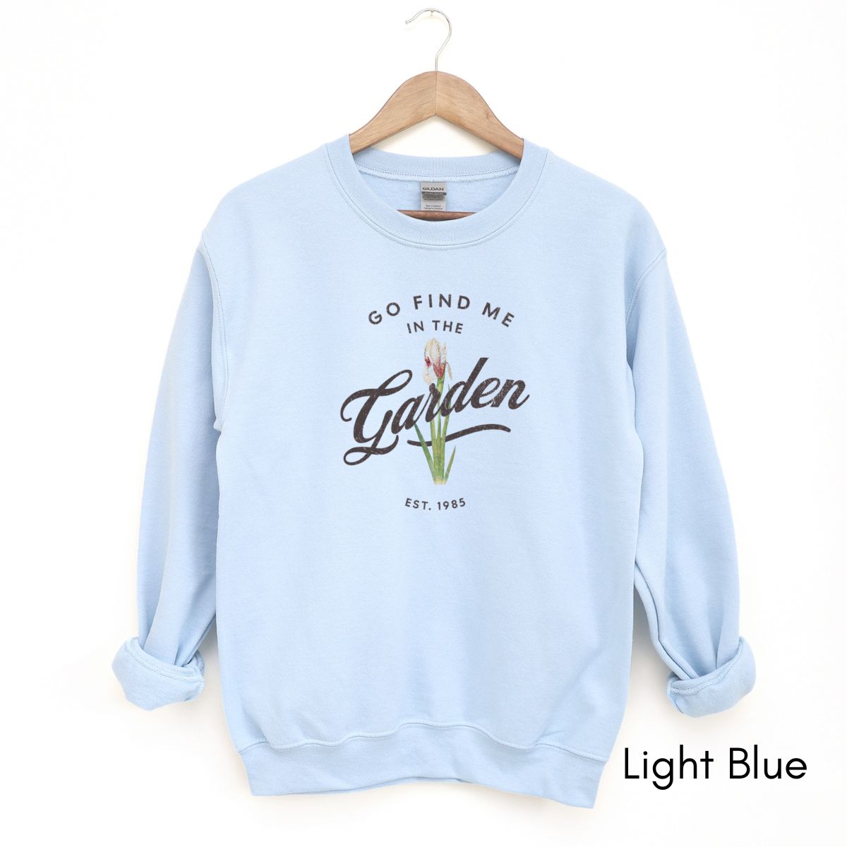 Find me in the Garden Unisex Crewneck Sweatshirt