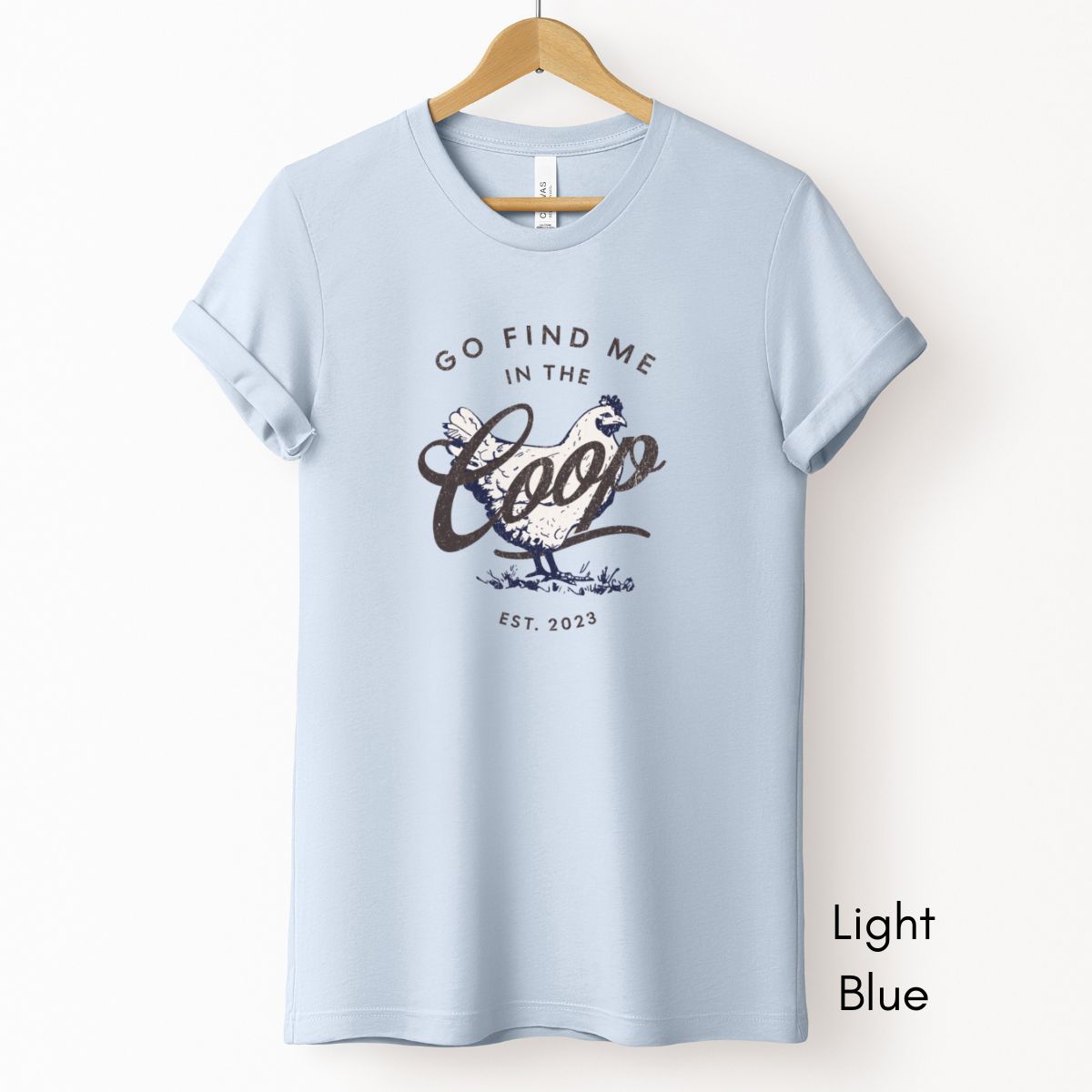 Find Me in the Coop Light Weight Unisex Jersey T-shirt
