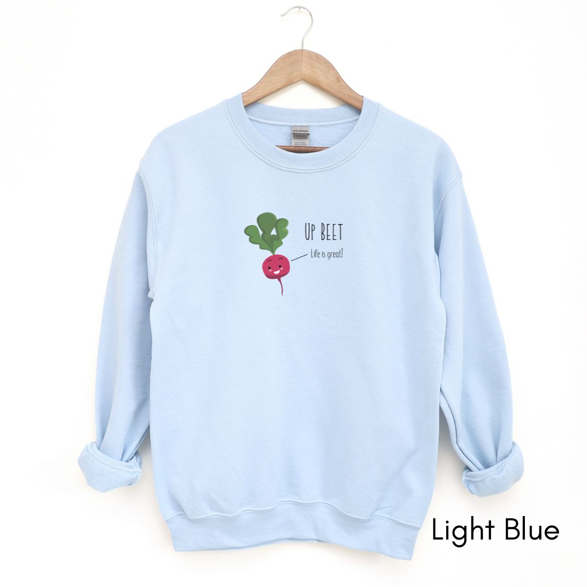 Up Beet - Unisex Heavy Blend Crewneck Sweatshirt | Optimist shirt |Gardener's Sweatshirt | Funny pun Shirt | Veggie Sweatshirt