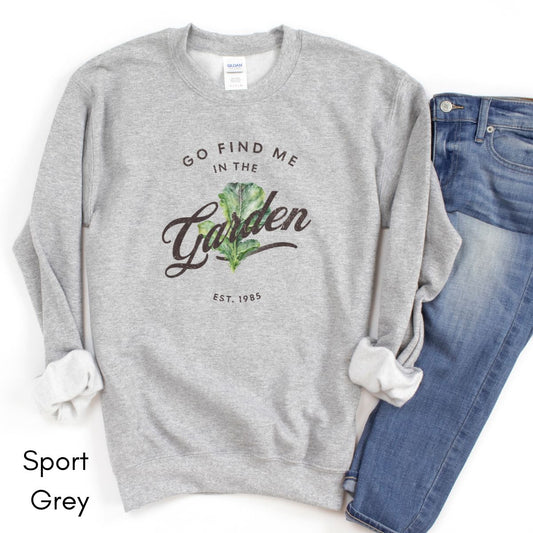 Find me in the Garden - Gardener's Sweatshirt | Unisex Heavy Blend Crewneck Sweatshirt| Farmer's Market sweatshirt | Vegetable Garden shirt |Homestead Sweatshirt | Vegetable Lover's