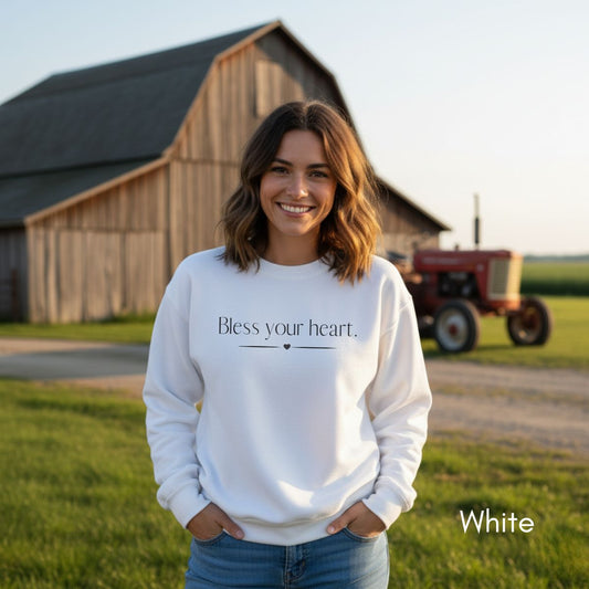 Bless your Heart - Funny Southern Saying Unisex Crewneck Sweatshirt
