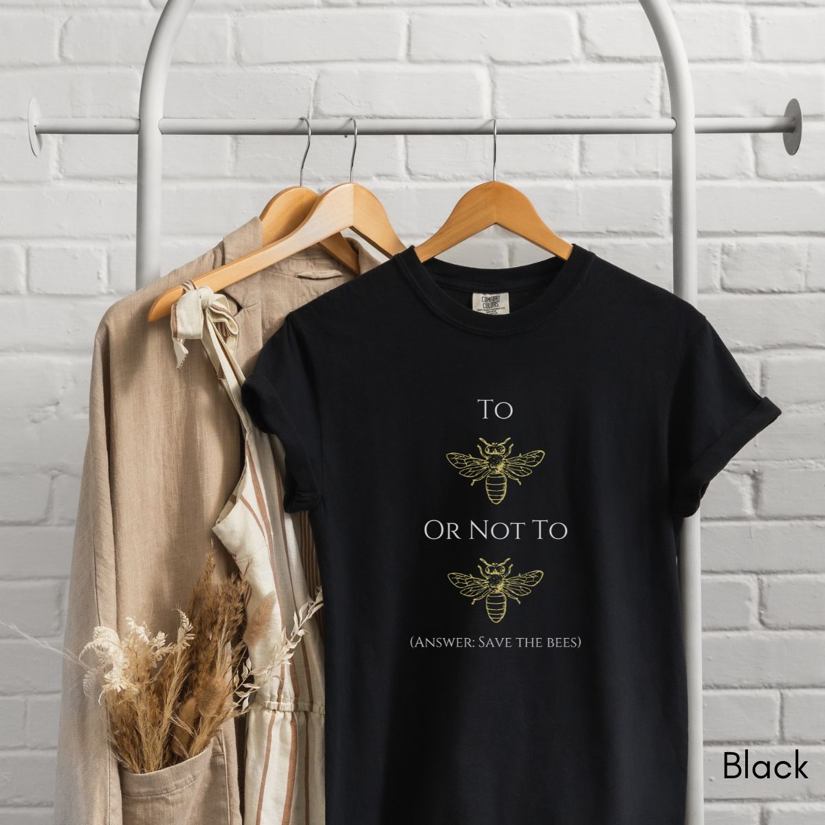 To Bee or Not to Bee Tee | Unisex Garment-Dyed T-shirt | Shakespeare pun Tshirt | Save the Bees Tee | Bee Keeper T-shirt | Homesteading Tee