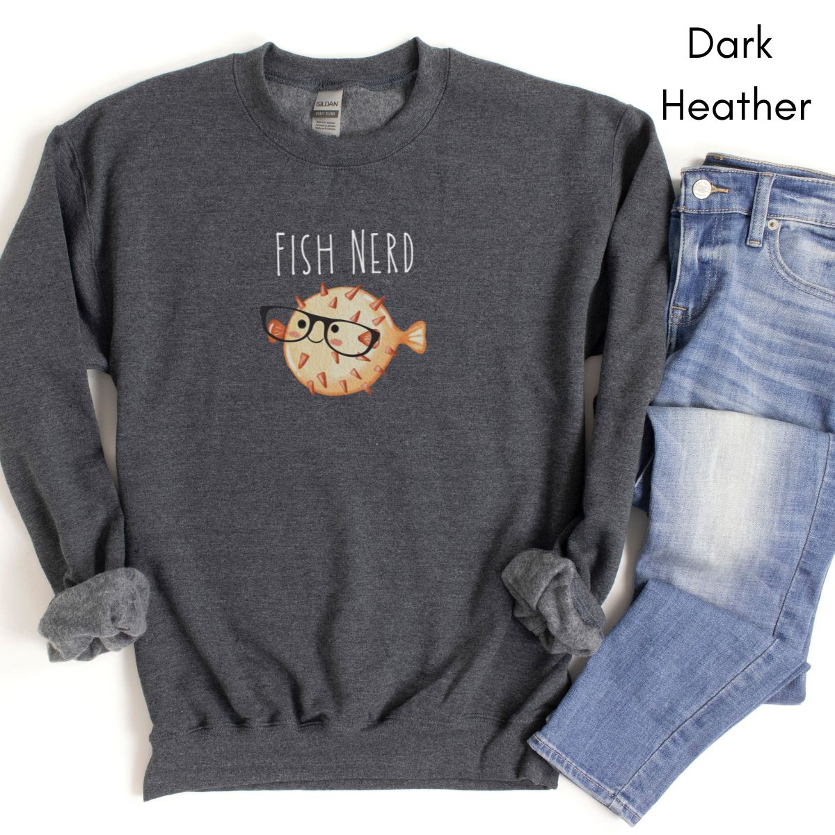 Fish Nerd - Unisex Crewneck Sweatshirt Funny Fish Lover shirt Gift for Aquarium Enthusiast Sweatshirt Ichthyology Sweatshirt Salt Water Fish