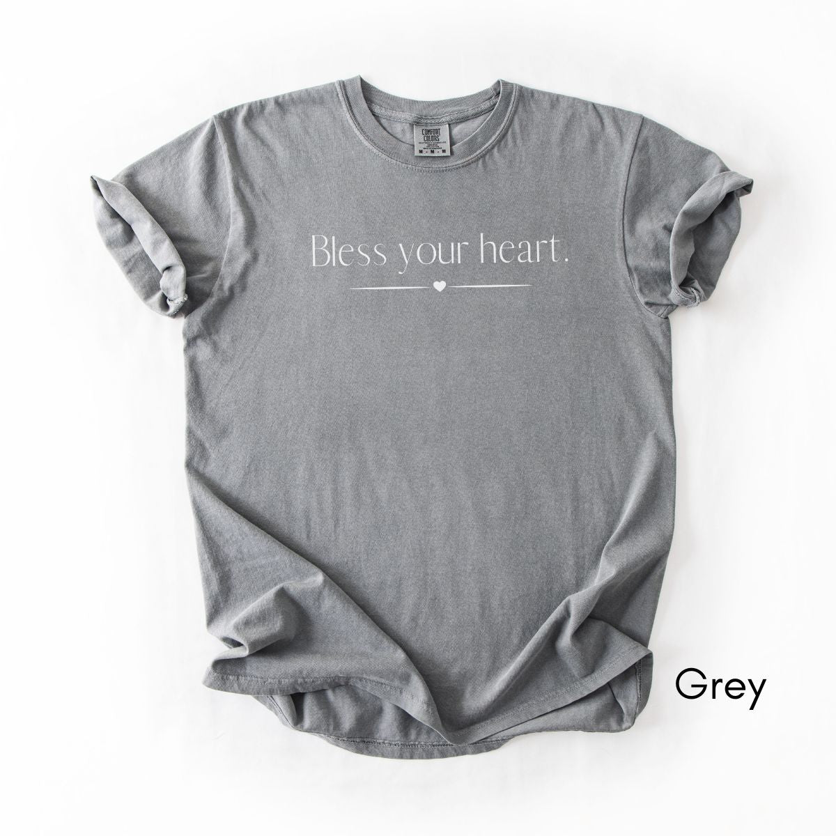 Bless Your Heart | Unisex Garment-Dyed T-shirt | Southern Sayings Tshirt | Sarcastic Tee | Funny T-shirt