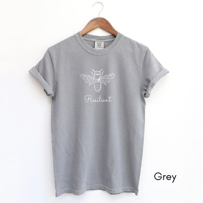 Bee Resilient | Unisex Garment-Dyed T-shirt | Homesteading Tshirt | Honey Bee Tee | Farm Life T-shirt | Motivational Tee