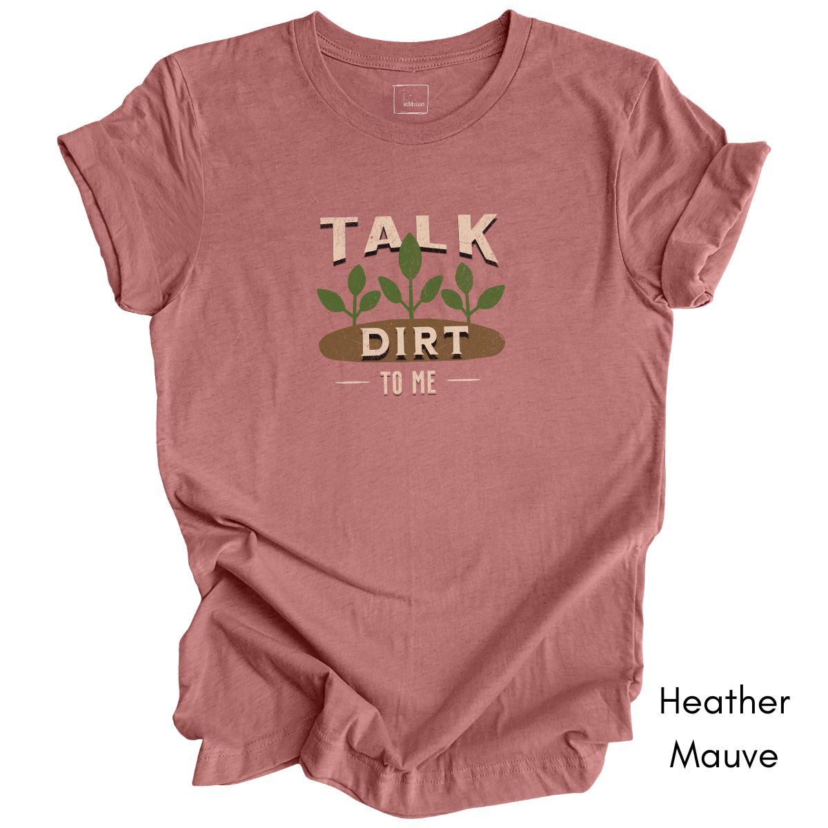 Talk Dirt to Me Unisex Jersey T-shirt