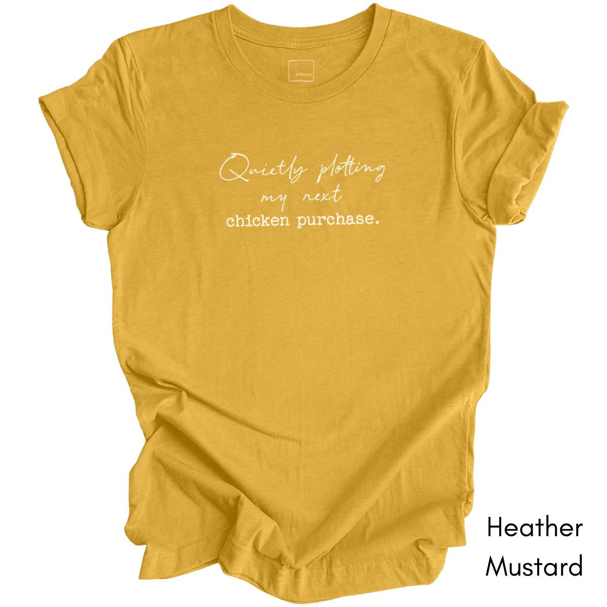 Quietly Plotting my next Chicken Purchase Tee | Unisex Jersey Short Sleeve Tee | Funny Chicken Owner Tee | Gift for Chicken Lover