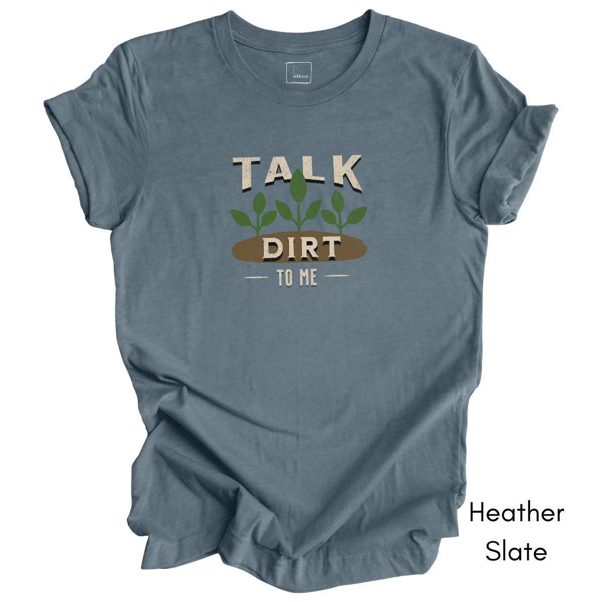 Talk Dirt to Me Unisex Jersey T-shirt