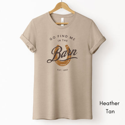 Find Me in the Barn Tee | Equestrian Short Sleeve Tee | Horse Lover T-shirt | Mother's Day Gift | Pastel Spring Color Tee
