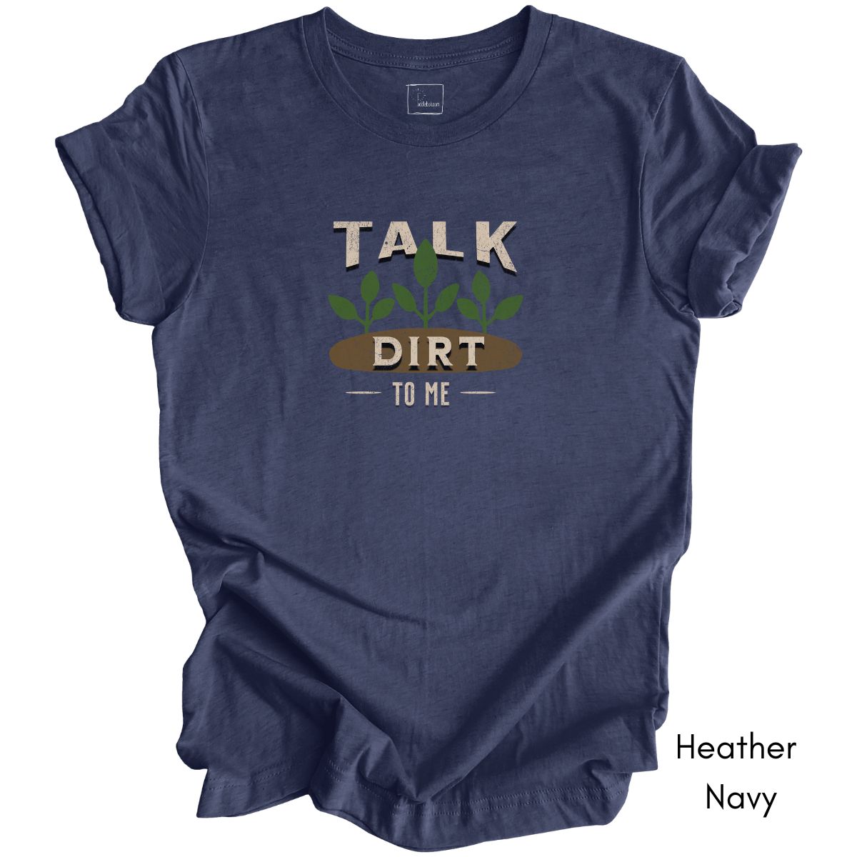 Talk Dirt to Me Unisex Jersey T-shirt