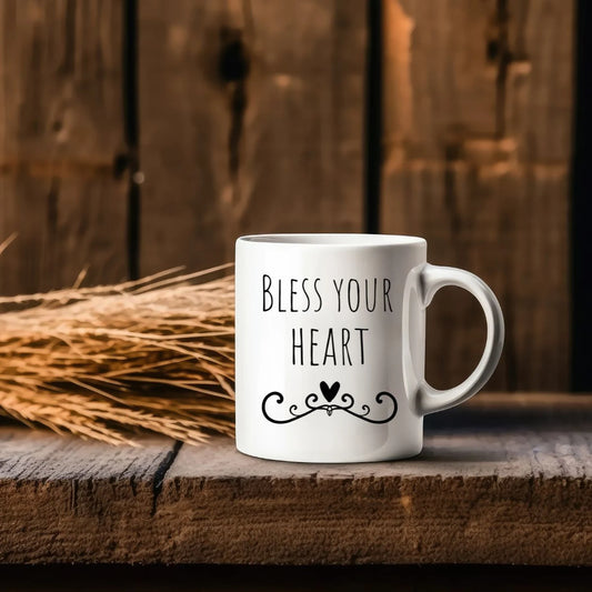 Bless Your Heart Ceramic Mug 11oz | Gift for coffee lovers  | Funny Southern Sayings Coffee Mug | Sarcastic Coffee Cup | Southern Quote Mug