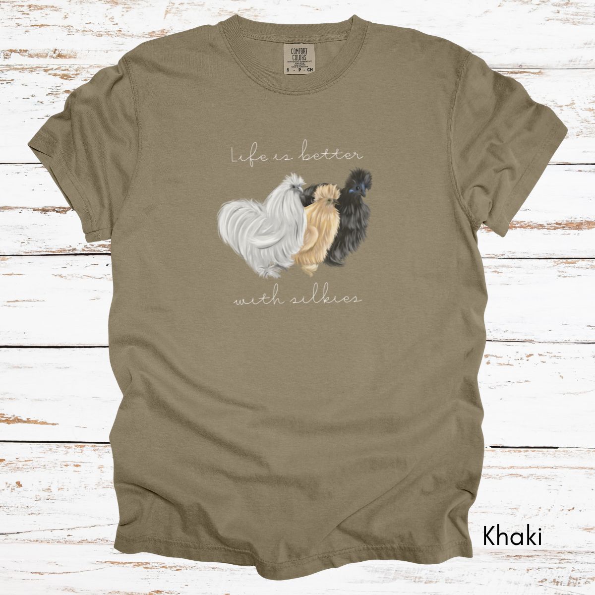 Life is Better with Silkies Garment Dyed Medium Weight T-shirt