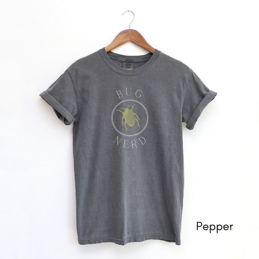 Bug Nerd Tee | Insect Geek Tshirt |  Entomology Tee | Beetle T-shirt | Nature Lover Unisex Garment Dyed Tshirt