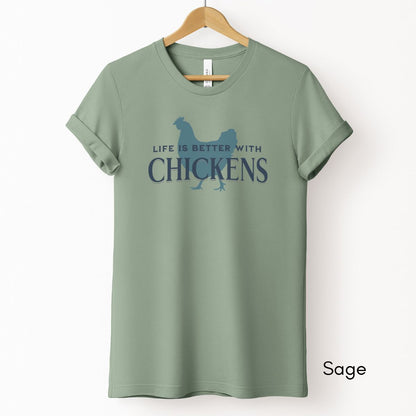 Life is Better With Chickens Tee | Chicken Lover Short Sleeve Tee | Poultry Enthusiast T-shirt | Mother's Day Gift | Pastel Spring Color Tee