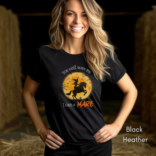 You Can't Scare Me Tee | Halloween Tee Horse Tee | Halloween Horse Lover T-shirt Funny Mare Owner Tshirt Gift for Equestrian Halloween Lover