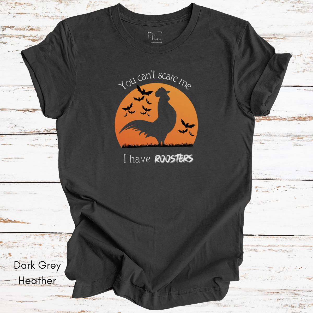 You Can't Scare Me Rooster Light Weight Unisex Jersey T-shirt