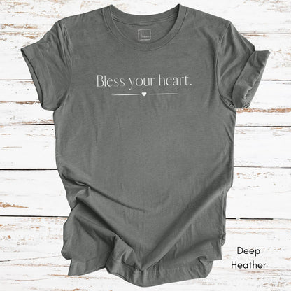 Bless Your Heart - Unisex Jersey Light Weight T-shirt