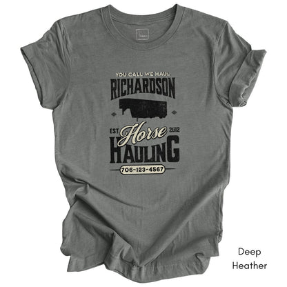 Custom Horse/Livestock Hauling tee | Local Equine Transport T-shirt | Personalized Tee | Gift for Horse Business Owner
