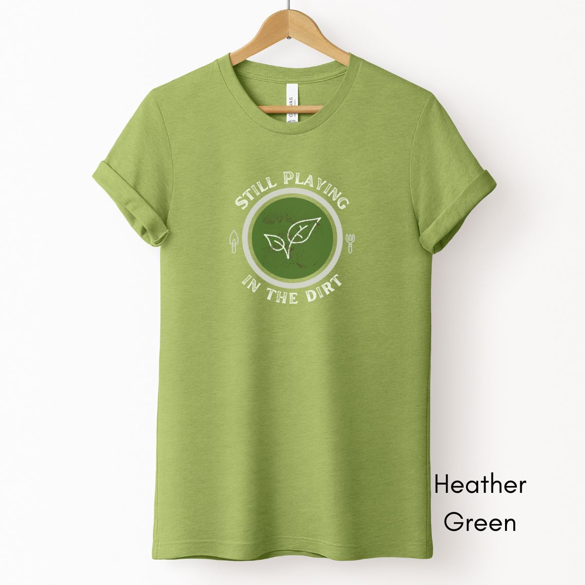 Still Playing in the Dirt Tee | Unisex Jersey Short Sleeve Tee | Funny Gardening Tee | Homesteading T-shirt | Gift for Gardener