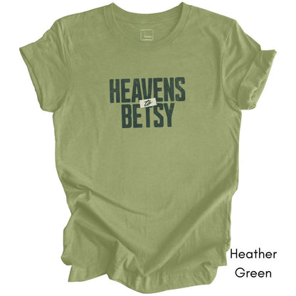 Heavens to Betsy Unisex Jersey Short Sleeve Light Weight T-shirt
