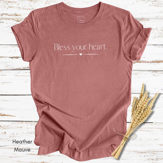 Bless Your Heart - Unisex Jersey Light Weight T-shirt