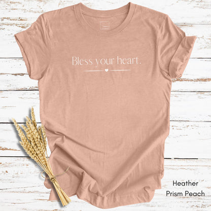 Bless Your Heart - Unisex Jersey Light Weight T-shirt