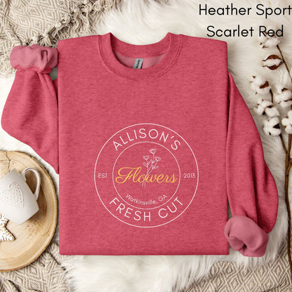 Custom Fresh Cut Flower Farm  Sweatshirt | Personalized Florist Shirt | Flower Farmer Gift | Homestead Shirt | Farmer's Market Sweatshirt