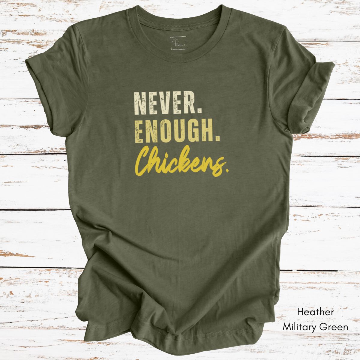 Never Enough Chickens Light Weight Unisex T-shirt