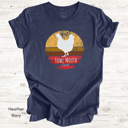 Fowl Mouth Unisex Jersey Light Weight T-shirt