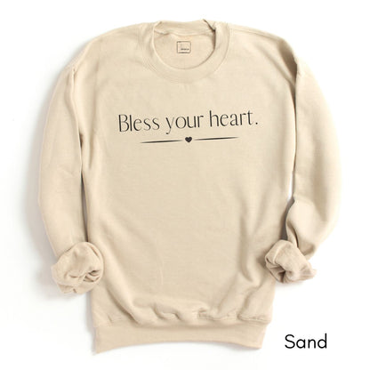 Bless your Heart - Funny Southern Saying Unisex Crewneck Sweatshirt