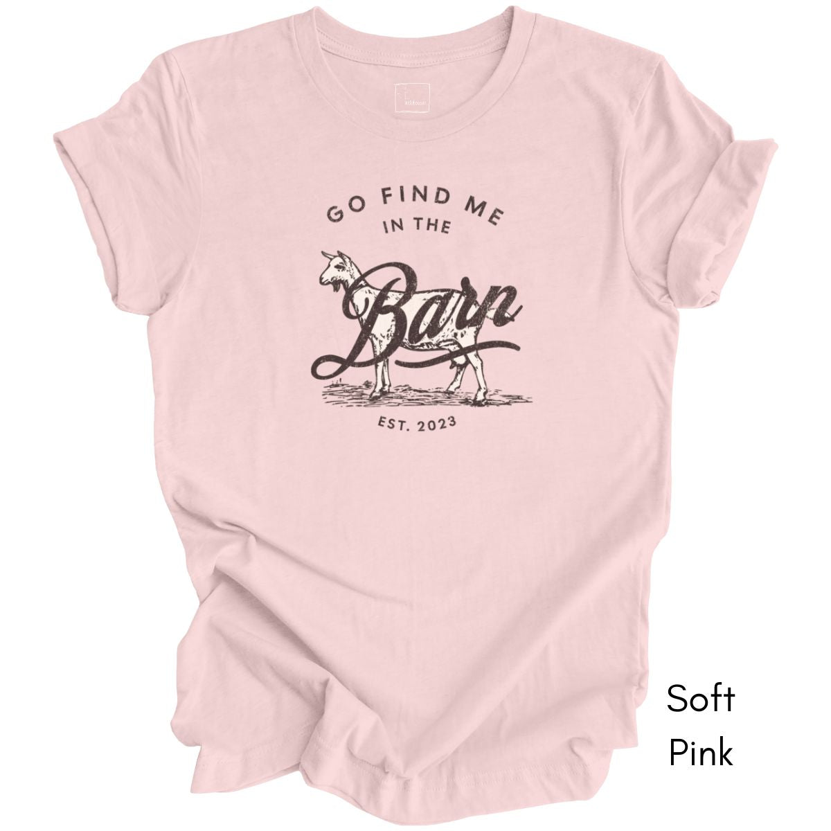 Find Me in the Goat Barn Tee | Dairy Goat Farmer's Short Sleeve Tee | Goat Lover T-shirt | Mother's Day Gift | Pastel Spring Color Tee