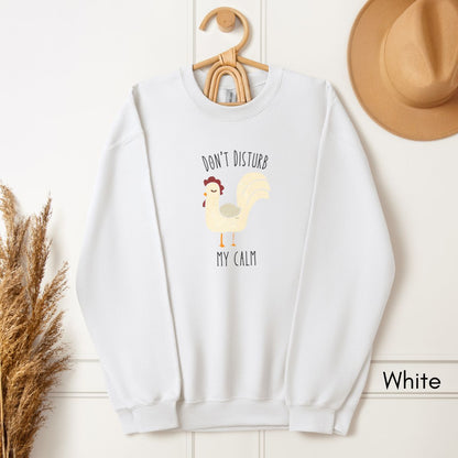 Don't Disturb My Calm Hen - Unisex Heavy Blend™ Crewneck Sweatshirt| Meditation sweatshirt | Zen shirt | Funny Hen Sweatshirt