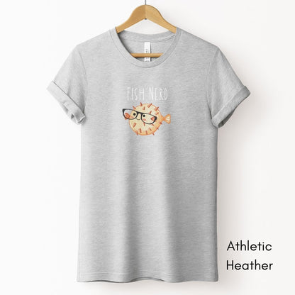 Fish Nerd Tee | Unisex Jersey Short Sleeve Tee | Aquarium Lover t-shirt| Ichthyologist Tshirt | Puffer Fish T-shirt| Marine Life Tee