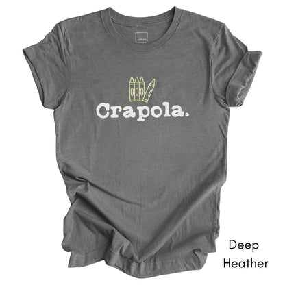 Crapola Unisex Jersey Light Weight Tee