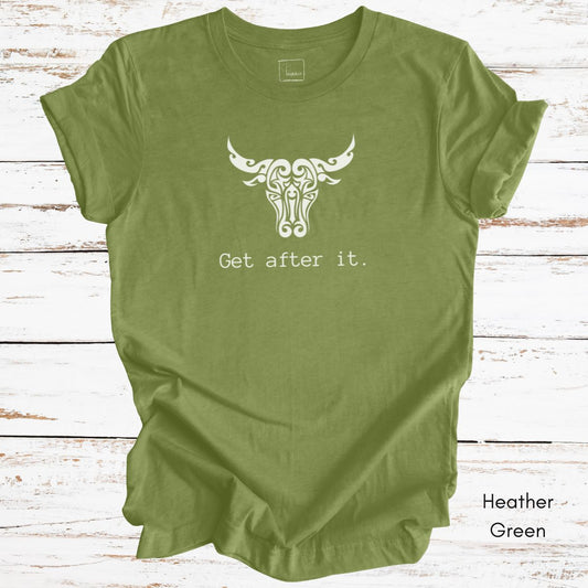 Get After It Tee | Unisex Jersey Short Sleeve Tee | Motivational Tee | Bull/Cow Tee | Farm Life Tee