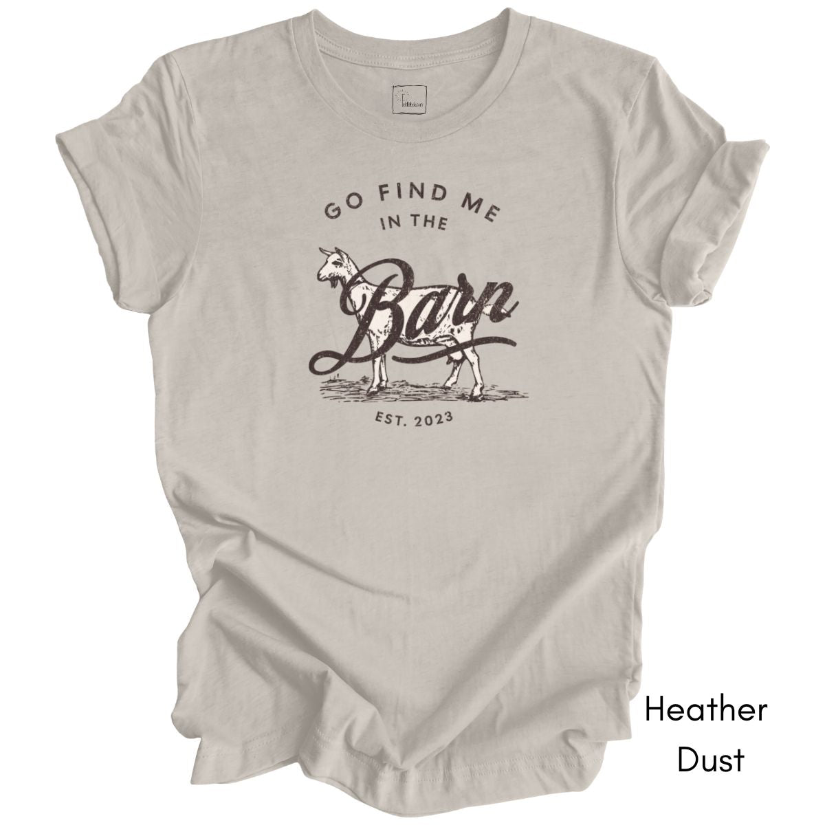 Find Me in the Goat Barn Tee | Dairy Goat Farmer's Short Sleeve Tee | Goat Lover T-shirt | Mother's Day Gift | Pastel Spring Color Tee