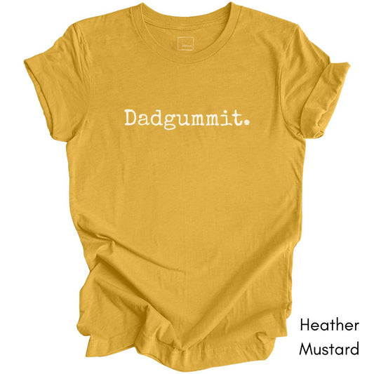 Dadgummit Tee | Unisex Jersey Short Sleeve Tee | Funny Southern Sayings Tee | Life in the South Tee