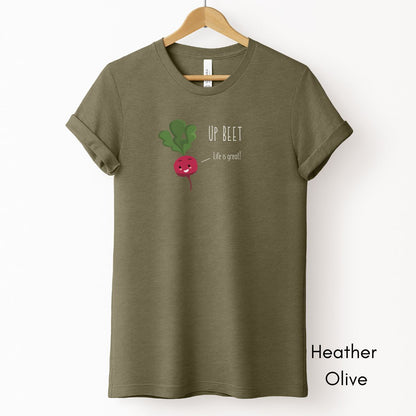 Up Beet Tee | Unisex Jersey Short Sleeve Tee | Funny Gardening Tee | Homesteading T-shirt | Gift for Gardener | Motivational Tshirt