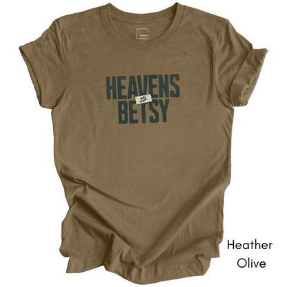Heavens to Betsy Unisex Jersey Short Sleeve Light Weight T-shirt