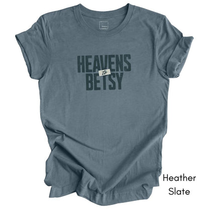 Heavens to Betsy Unisex Jersey Short Sleeve Light Weight T-shirt