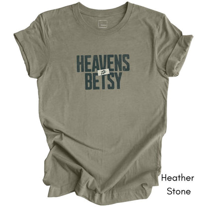 Heavens to Betsy Unisex Jersey Short Sleeve Light Weight T-shirt
