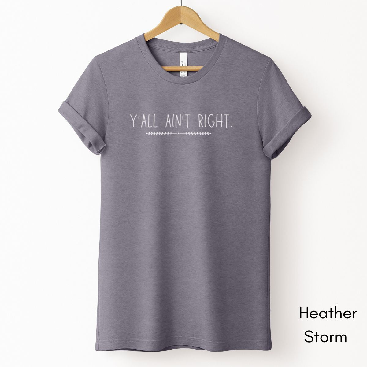 Y'all ain't right Tee | Unisex Jersey Short Sleeve Tee | Funny Southern Sayings Tee | Life in the South Tee