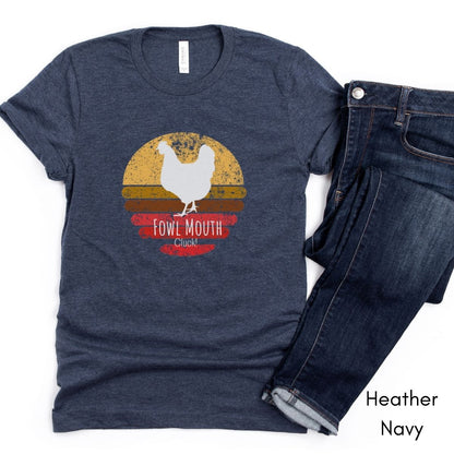 Fowl Mouth Tee | Unisex Jersey Short Sleeve Tee | Funny Chicken Shirt | Farm Life Tee | Chicken Lover Tee