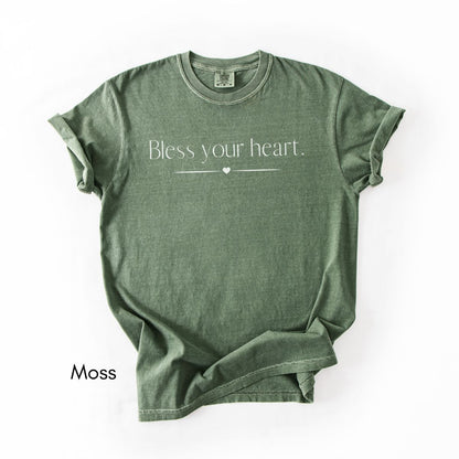 Bless Your Heart | Unisex Garment-Dyed T-shirt | Southern Sayings Tshirt | Sarcastic Tee | Funny T-shirt