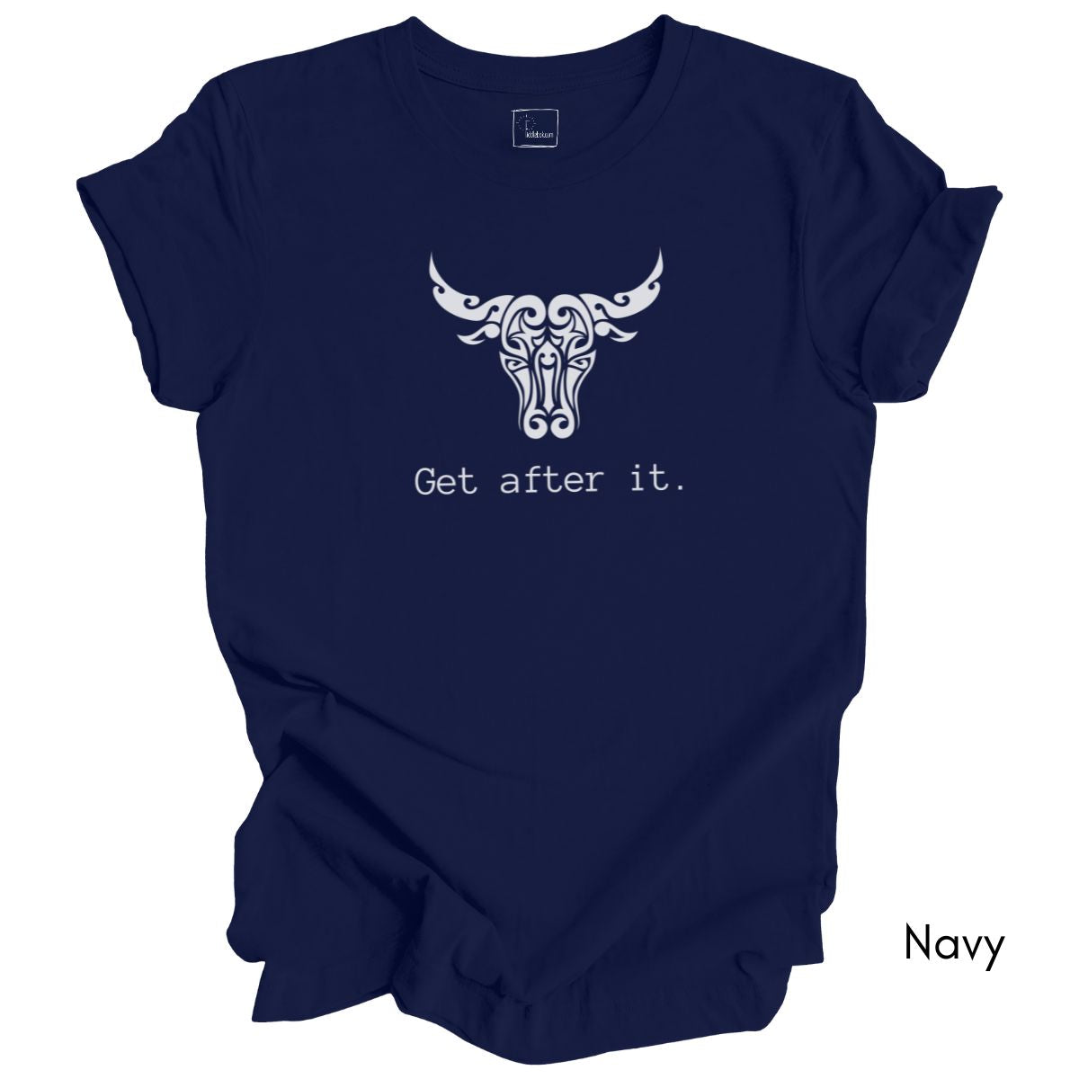 Get After It Tee | Unisex Jersey Short Sleeve Tee | Motivational Tee | Bull/Cow Tee | Farm Life Tee